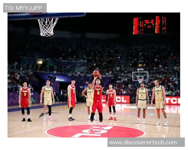 中国男篮蓝队对阵澳大利亚精彩直播全程回顾与赛后分析